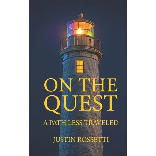 On the Quest: A Path Less Traveled