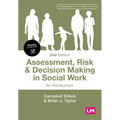 Assessment, Risk and Decision Making in Social Work