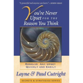 You're Never Upset for the Reason You Think, 2nd Edition