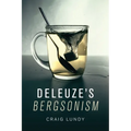 Deleuze's Bergsonism