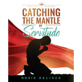 Catching the Mantle by Servitude: Catch it Series