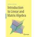 Introduction to Linear and Matrix Algebra