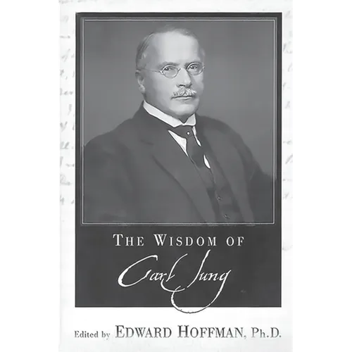 The Wisdom of Carl Jung
