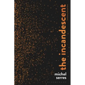 The Incandescent