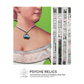 Psyche Relics: An Exhibition Journal