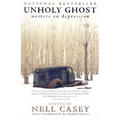 Unholy Ghost: Writers on Depression