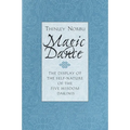 Magic Dance: The Display of the Self-Nature of the Five Wisdom Dakinis