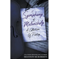 A Symphony Of Melancholy