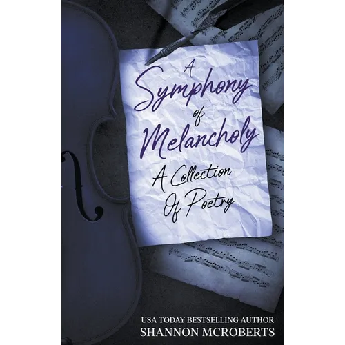A Symphony Of Melancholy