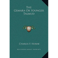 The Gemara Or Younger Talmud