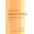 Understanding Melanoma