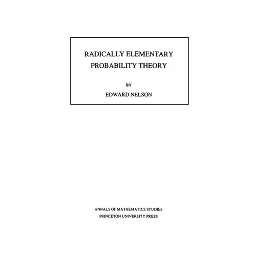 Radically Elementary Probability Theory