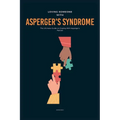 Loving Someone With Asperger's Syndrome: The Ultimate Guide on Coping With Asperger's Partner