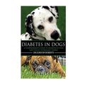 Diabetes in Dogs: A Comprehensive Guide to Diabetes in Dogs