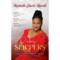 Ruby Slippers: Fairy Tales My Mother Told Me, Secrets I Never Shared