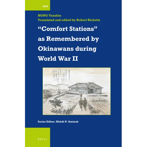 "Comfort Stations" as Remembered by Okinawans During World War II