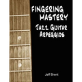 Fingering Mastery - Jazz Guitar Arpeggios