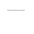 The Hymns of the Breviary and Missal