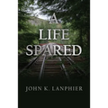 A Life Spared