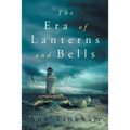 The Era of Lanterns and Bells