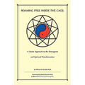 Roaming Free Inside the Cage: A Daoist Approach to the Enneagram and Spiritual Transformation