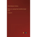 Notes on a Journey from Cornhill to Grand Cairo: in large print