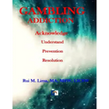 Gambling Addiction - A Self-Discover Workbook: Acknowledge, Understand, Prevention, Resolution