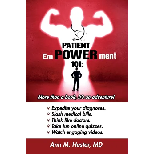 Patient Empowerment 101: More than a book, it's an adventure!