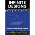 Infinite Designs: The Architecture of an Impossible Tomorrow