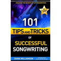 101 Tips and Tricks of Successful Songwriting