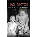 Max Factor and Hollywood: A Glamorous History