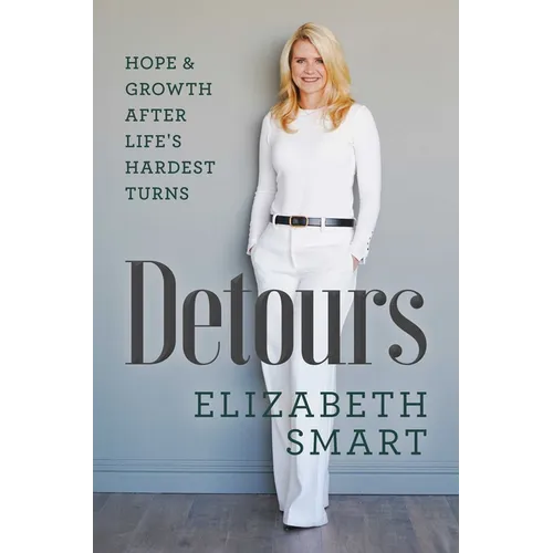 Detours: Hope & Growth After Life's Hardest Turns