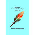 Harold: the Last of the Saxon Kings (Volume VIII)
