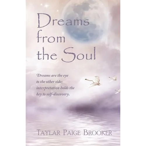 Dreams from the Soul
