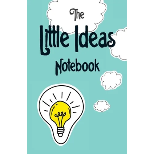 The Little Ideas Notebook