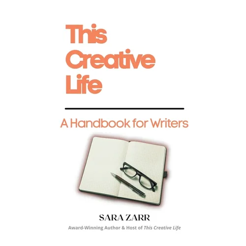 This Creative Life: A Handbook for Writers - Paperback