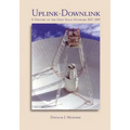 Uplink-Downlink: A History of the Deep Space Network, 1957-1997