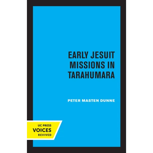 Early Jesuit Missions in Tarahumara