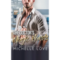 The Doctor's Magic Hands: Doctor Romance Novel