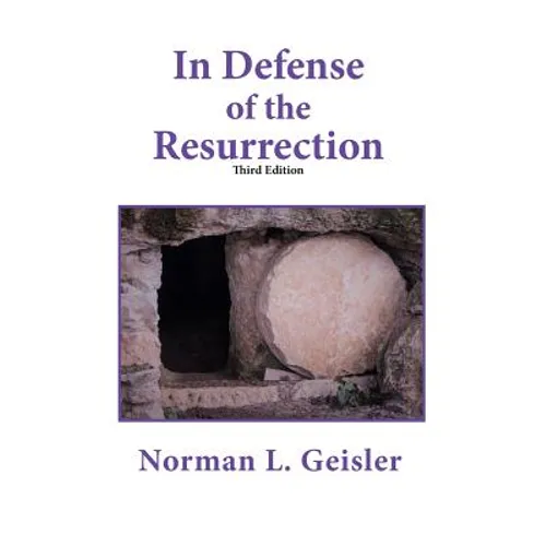 In Defense of the Resurrection