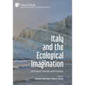 Italy and the Ecological Imagination: Ecocritical Theories and Practices