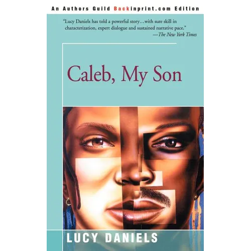 Caleb, My Son