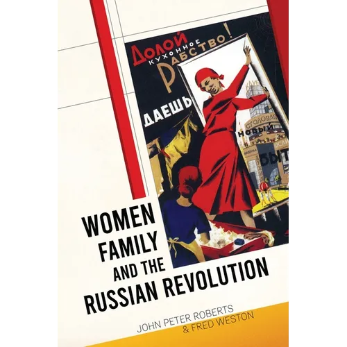 Women, Family and the Russian Revolution