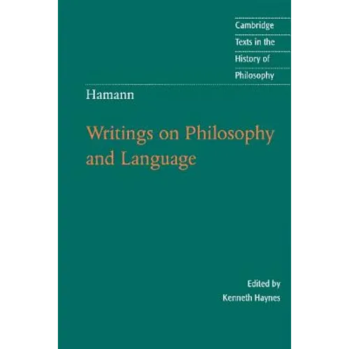Hamann: Writings on Philosophy and Language