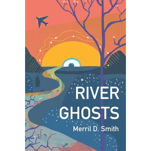 River Ghosts