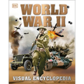World War II: A Visual Encyclopedia of the Second World War
