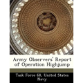Army Observers' Report of Operation Highjump