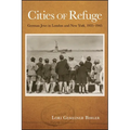 Cities of Refuge: German Jews in London and New York, 1935-1945