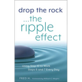 Drop the Rock--The Ripple Effect: Using Step 10 to Work Steps 6 and 7 Every Day