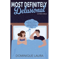 Most Definitely Delusional
